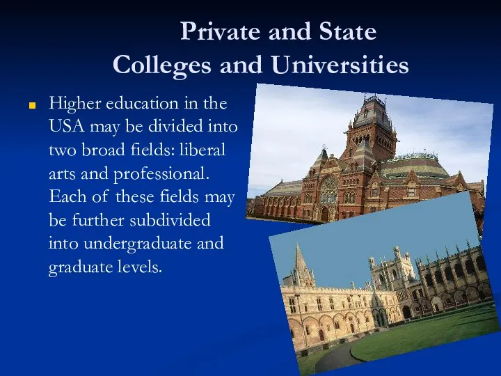 Private and State Colleges and Universities Higher education in the USA