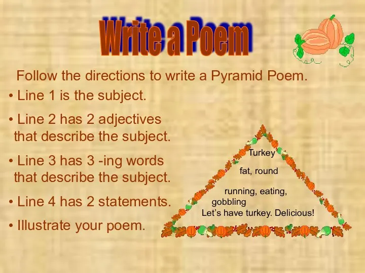 Write a Poem Follow the directions to write a Pyramid Poem.