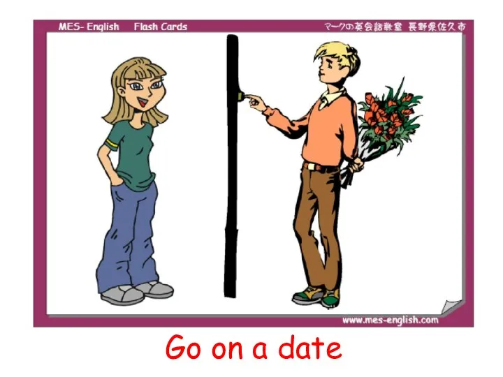 Go on a date