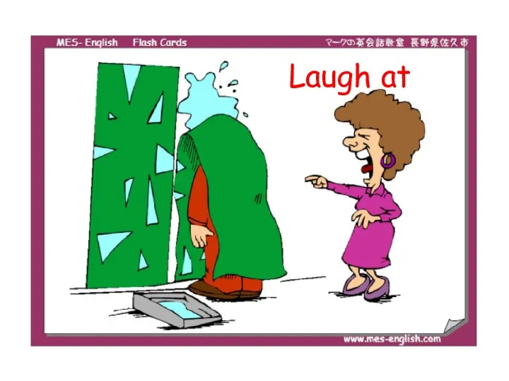 Laugh at