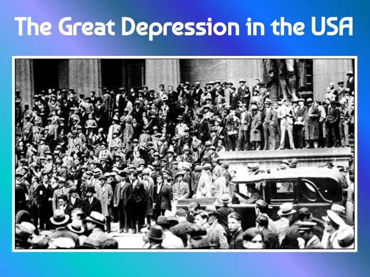 The Great Depression in the USA