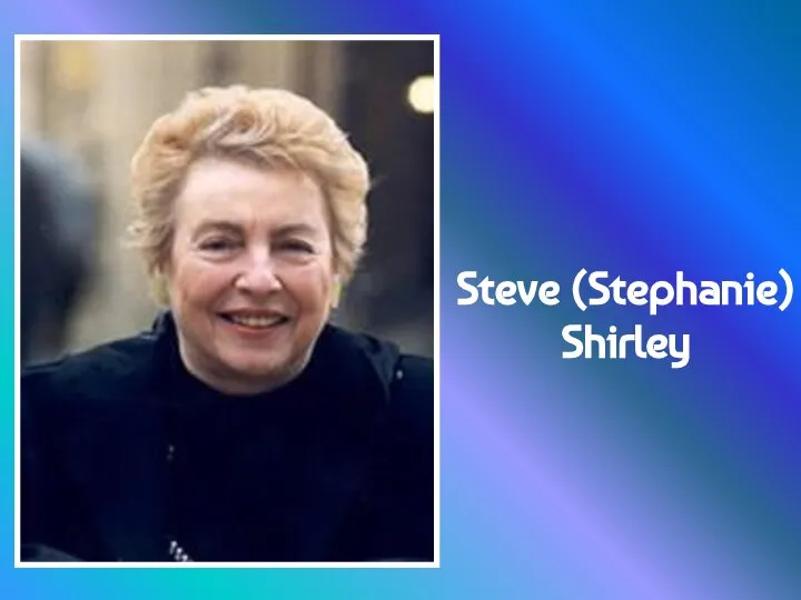 Steve (Stephanie) Shirley