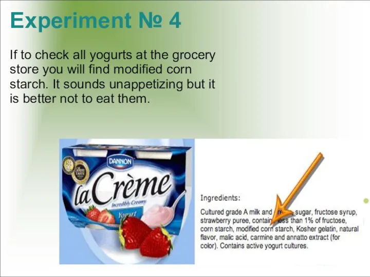 If to check all yogurts at the grocery store you will