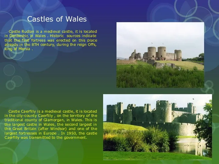 Castles of Wales Castle Rudlan is a medieval castle, it is