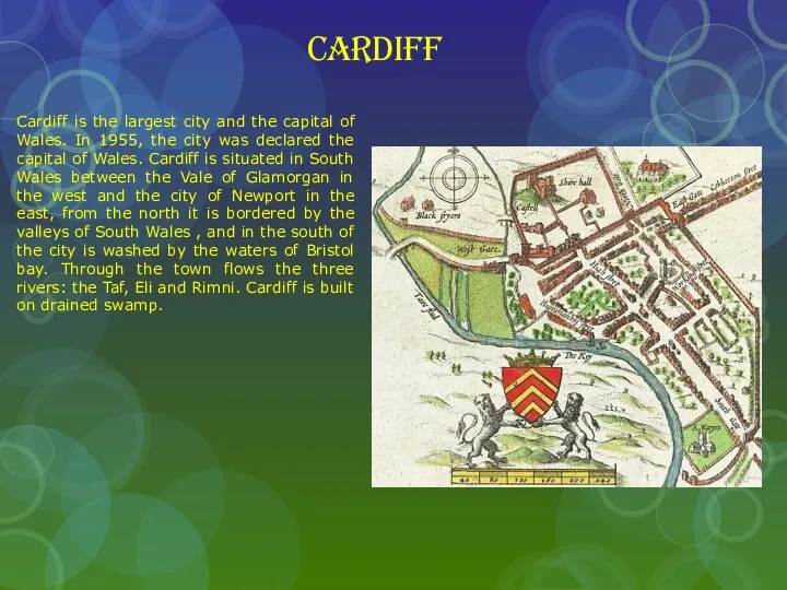 Cardiff Cardiff is the largest city and the capital of Wales.