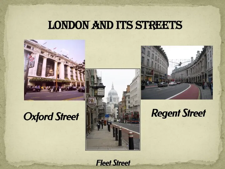 London and its streets Oxford Street Regent Street Fleet Street