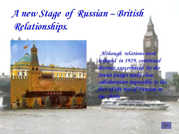 Although relations were restored in 1929, continued distrust exacerbated by the