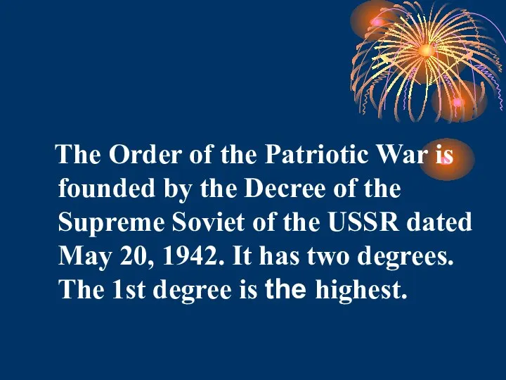 The Order of the Patriotic War is founded by the Decree