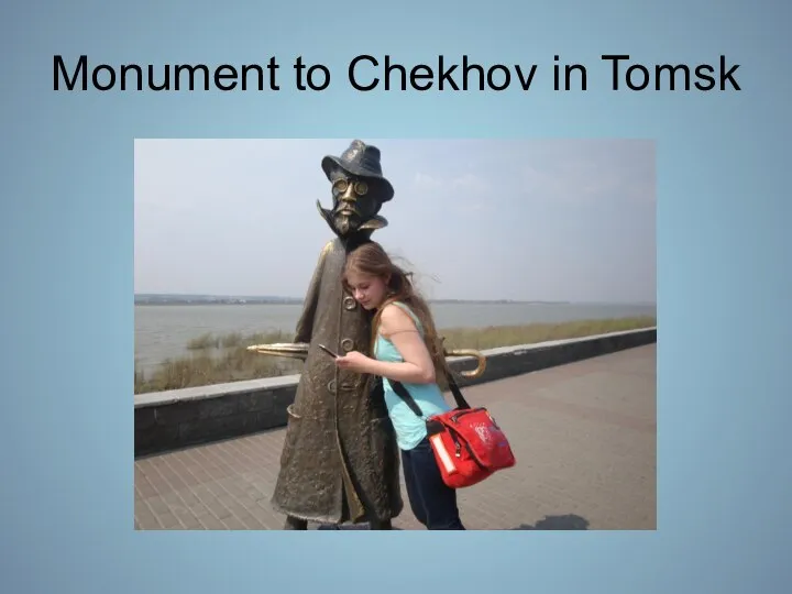 Monument to Chekhov in Tomsk