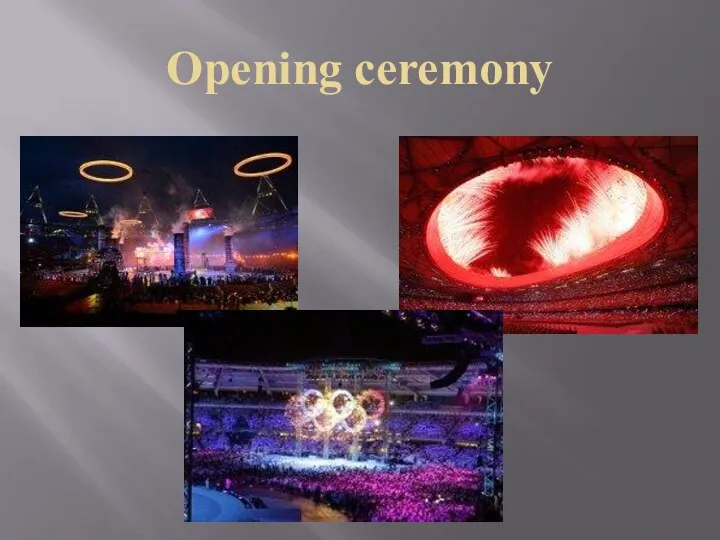 Opening ceremony