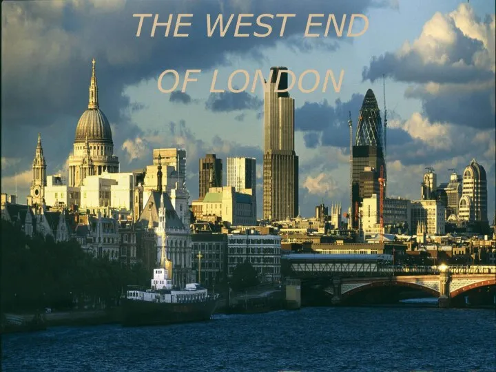 THE WEST END OF LONDON