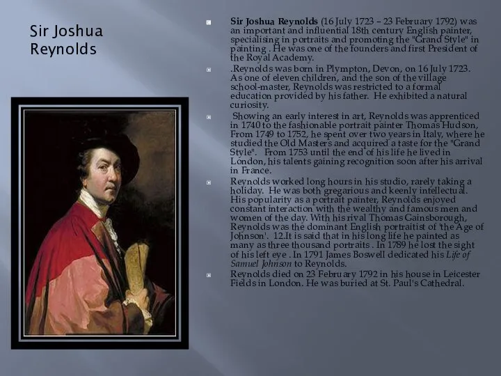 Sir Joshua Reynolds Sir Joshua Reynolds (16 July 1723 – 23