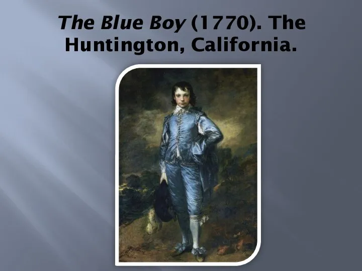 The Blue Boy (1770). The Huntington, California.