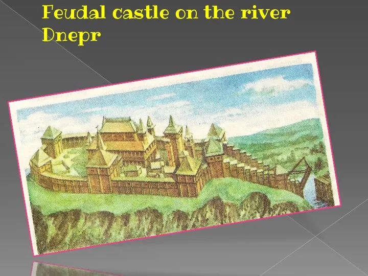 Feudal castle on the river Dnepr