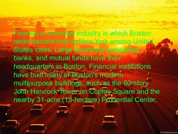 Finance is a service industry in which Boston ranks second only