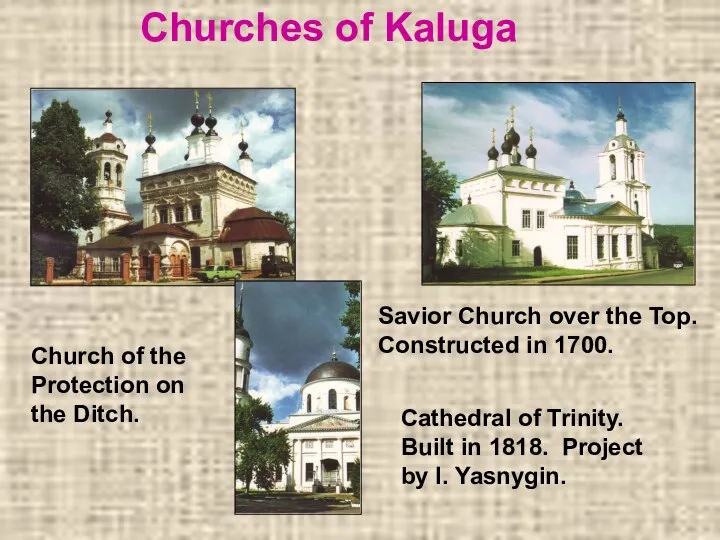 Churches of Kaluga Church of the Protection on the Ditch. Savior