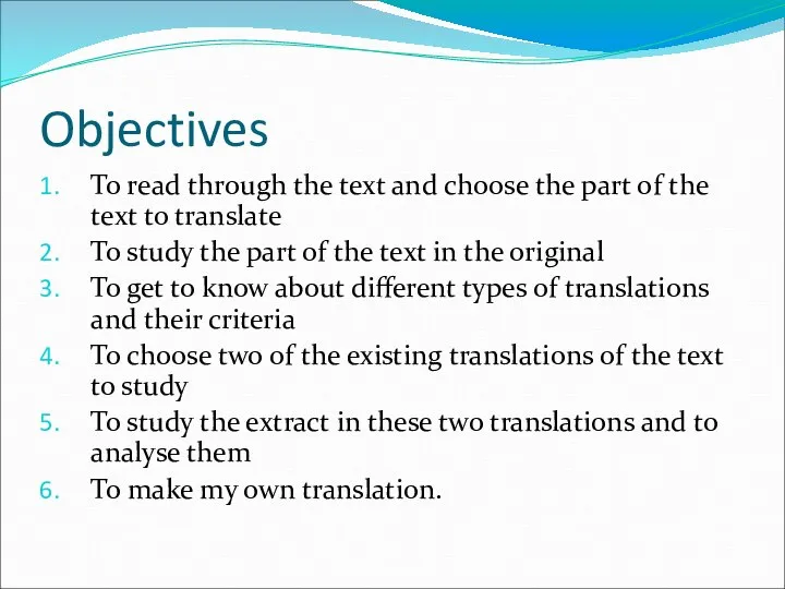 Objectives To read through the text and choose the part of