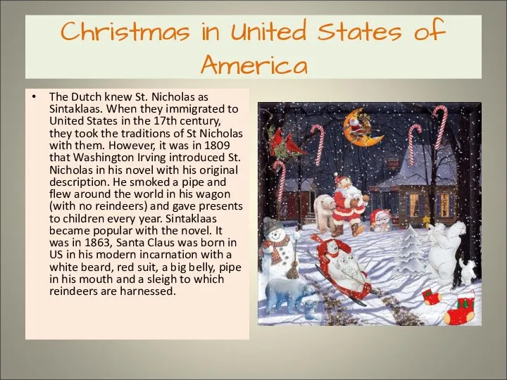 Christmas in United States of America The Dutch knew St. Nicholas