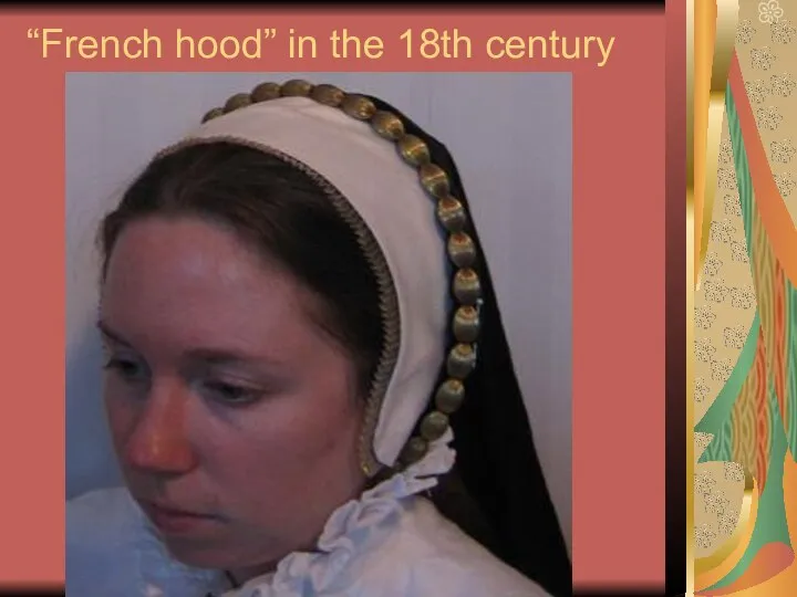 “French hood” in the 18th century