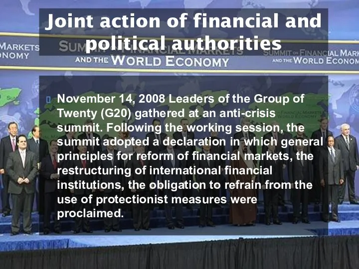 November 14, 2008 Leaders of the Group of Twenty (G20) gathered