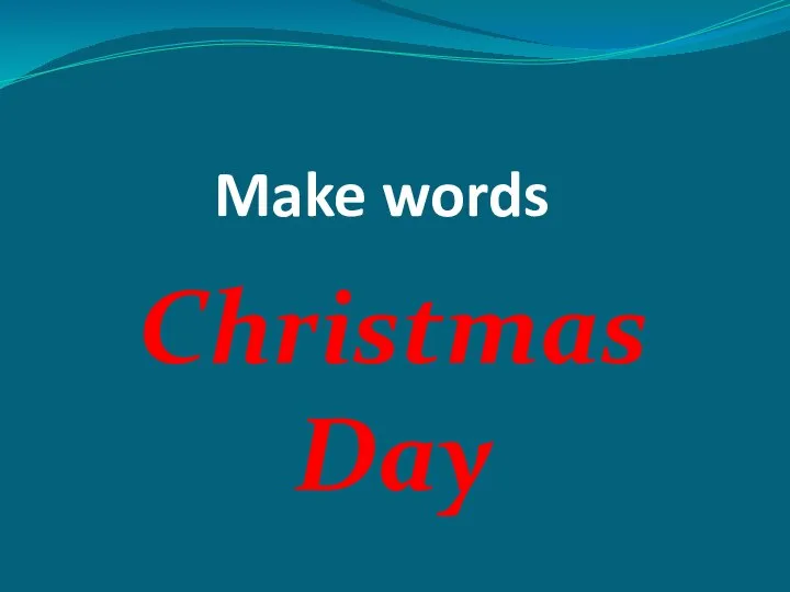 Make words Christmas Day