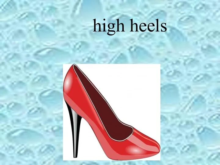 high heels