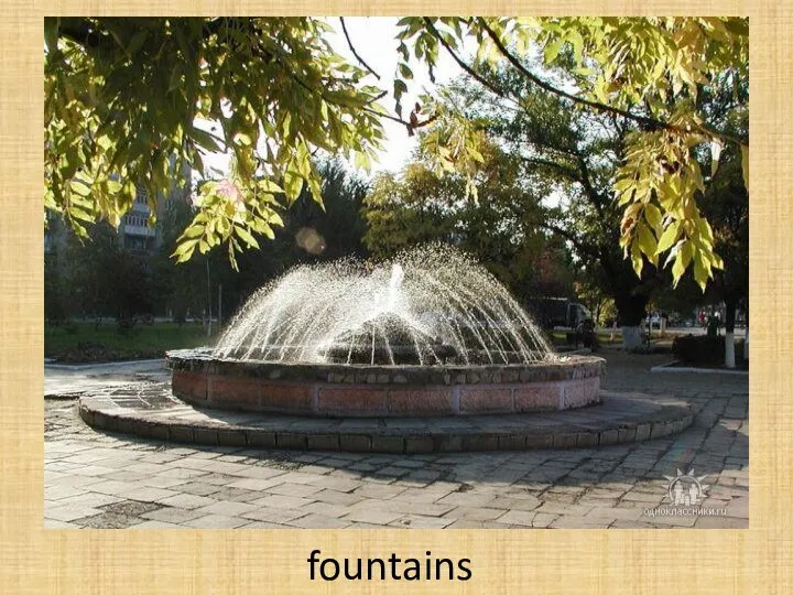 fountains