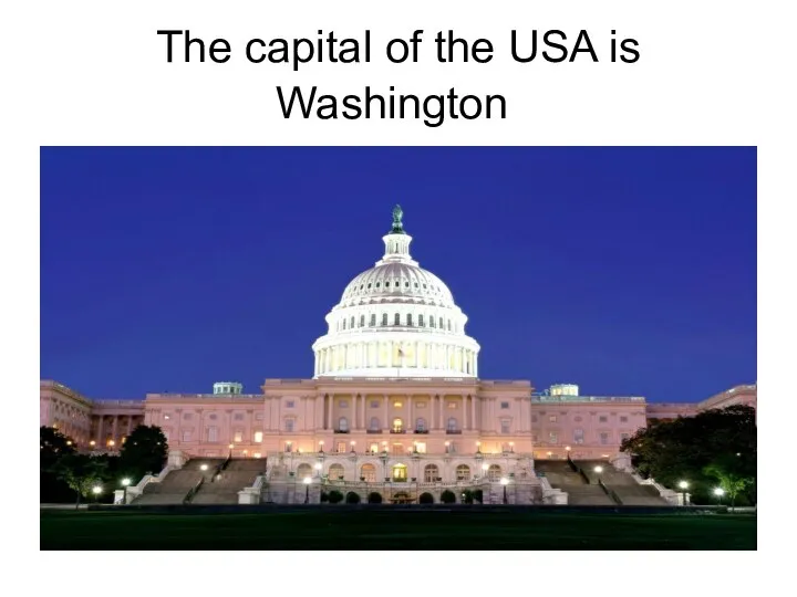 The capital of the USA is Washington