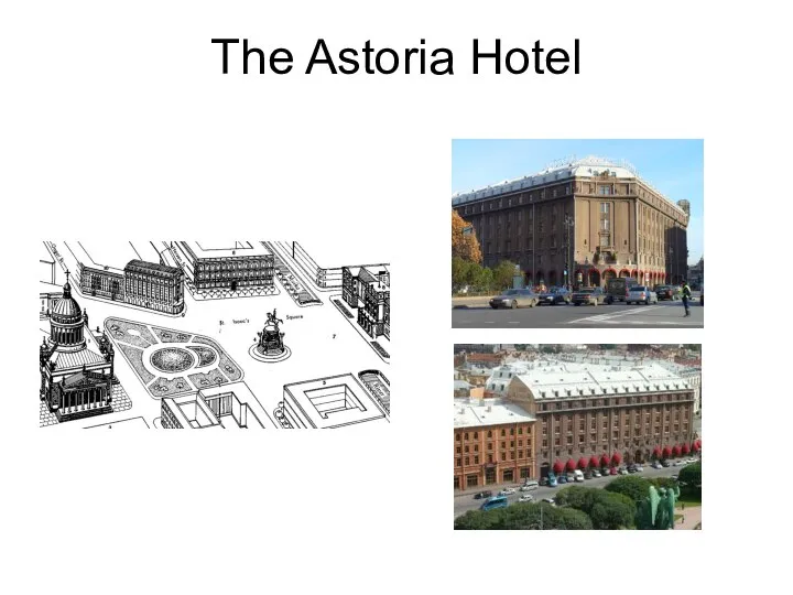 The Astoria Hotel