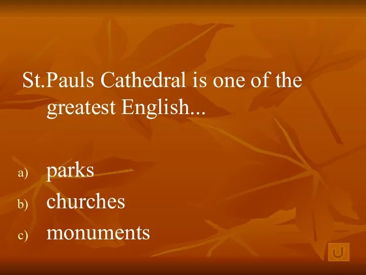 St.Pauls Cathedral is one of the greatest English... parks churches monuments