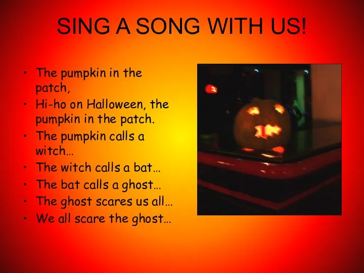 SING A SONG WITH US! The pumpkin in the patch, Hi-ho