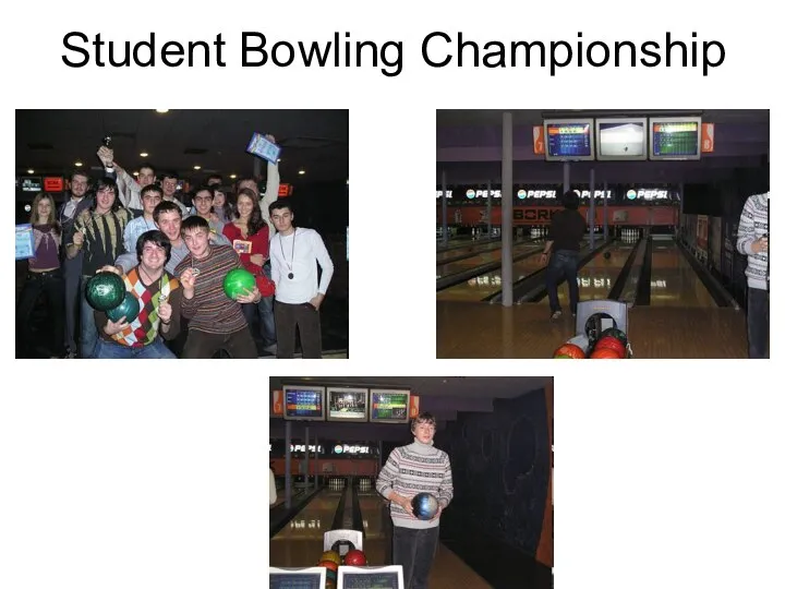 Student Bowling Championship