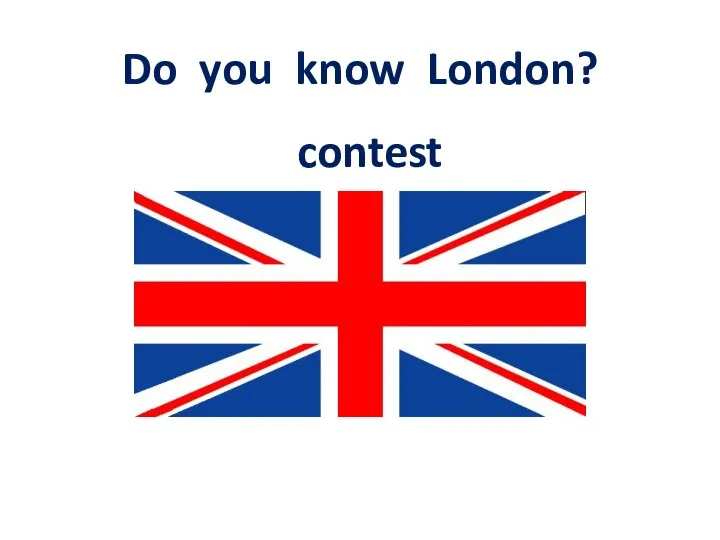 Do you know London? contest