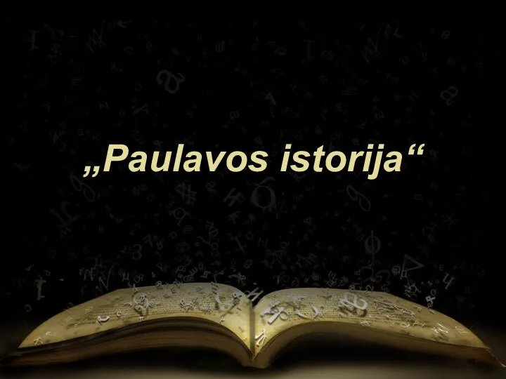 „Paulavos istorija“