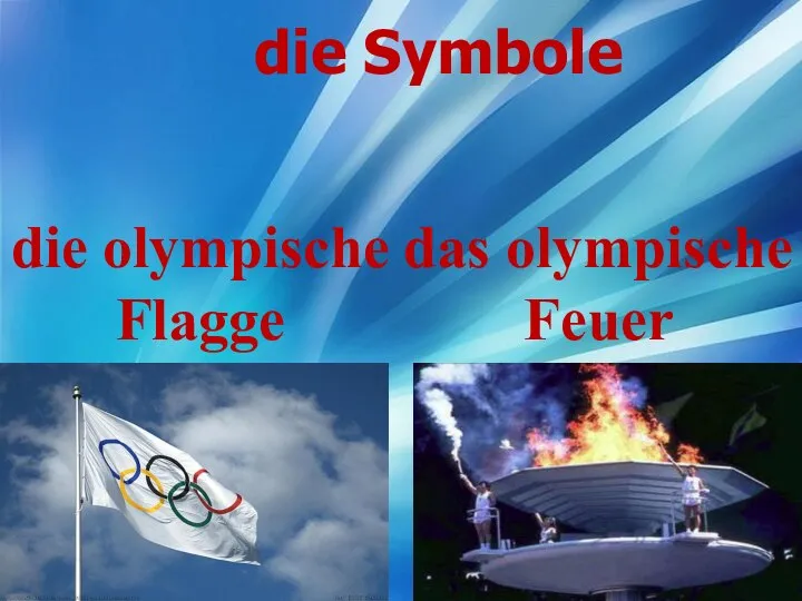 die Symbole das olympische Feuer die olympische Flagge