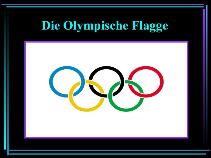 Die Olympische Flagge