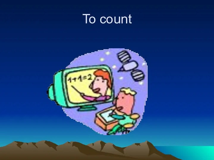 To count