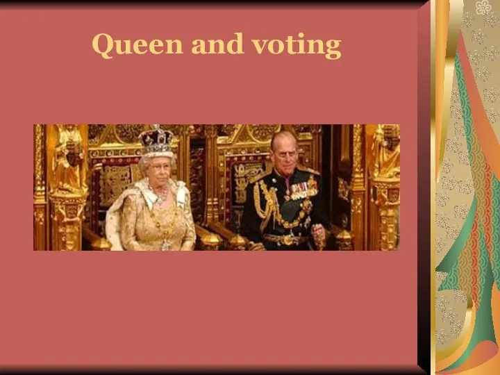 Queen and voting