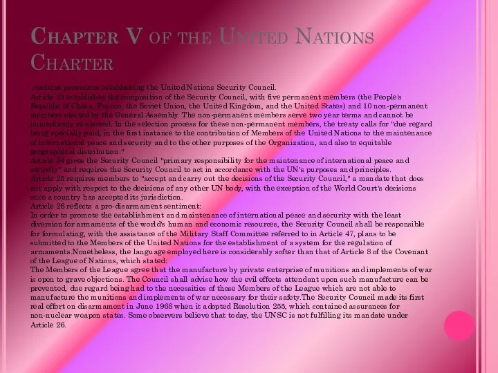 Chapter V of the United Nations Charter contains provisions establishing the