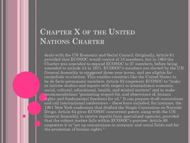 Chapter X of the United Nations Charter deals with the UN