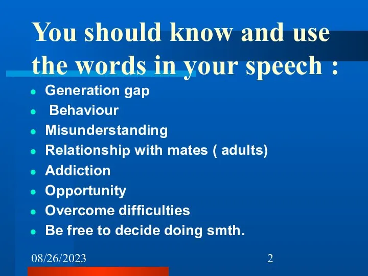 08/26/2023 You should know and use the words in your speech