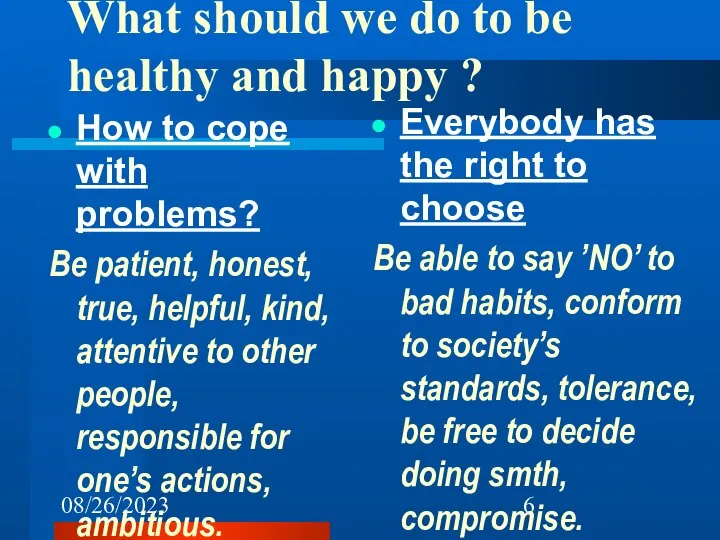 08/26/2023 What should we do to be healthy and happy ?