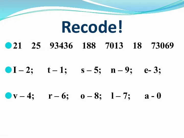 Recode! 21 25 93436 188 7013 18 73069 I – 2;