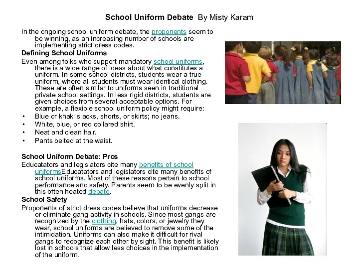 School Uniform Debate By Misty Karam In the ongoing school uniform