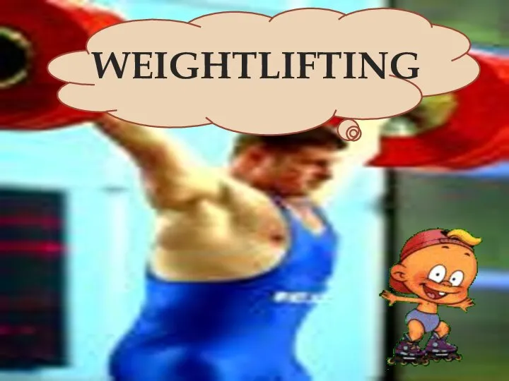 WEIGHTLIFTING