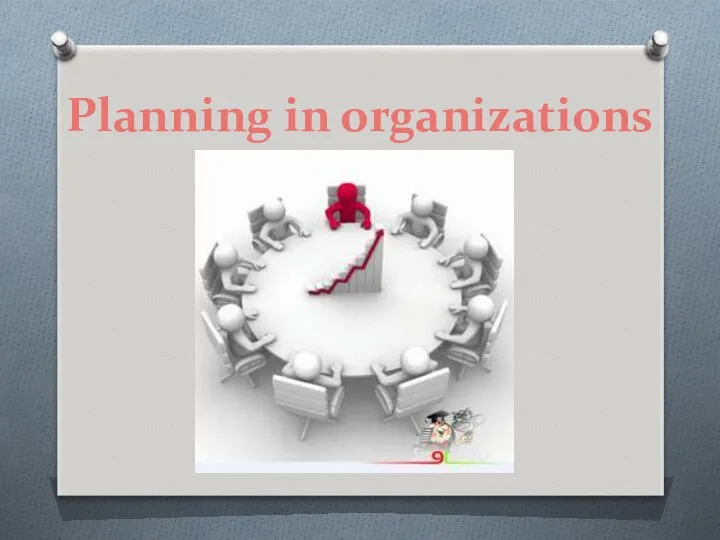 Planning in organizations