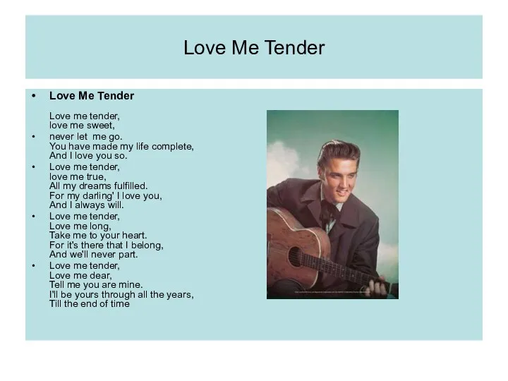 Love Me Tender Love Me Tender Love me tender, love me