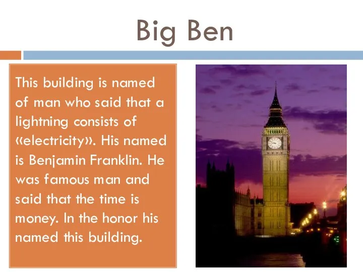 Big Ben This building is named of man who said that