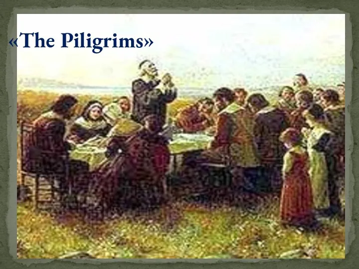 «The Piligrims»