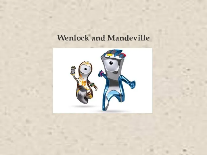 Wenlock and Mandeville